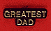 Greatest Dad Scatter Pin